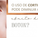 corticoide e botox